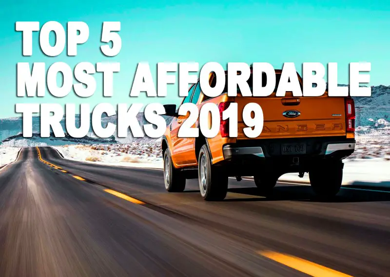 Most Affordable Trucks 2019