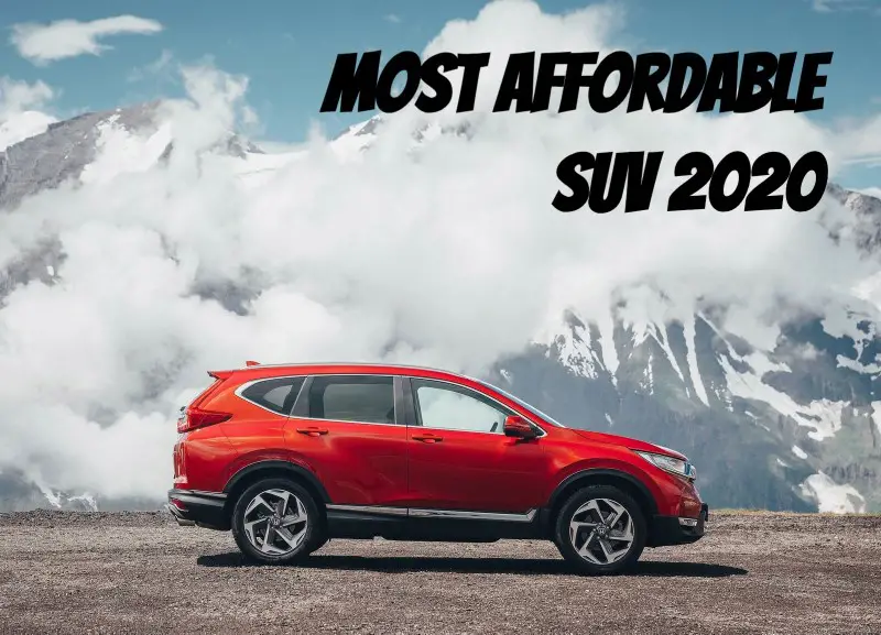 Most Affordable SUV 2020 That You Want to Check Out